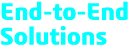 End-to-End Solutions