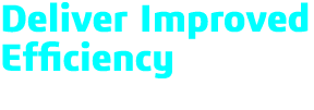 Deliver Improved Efficiency