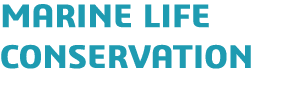 MARINE LIFE CONSERVATION